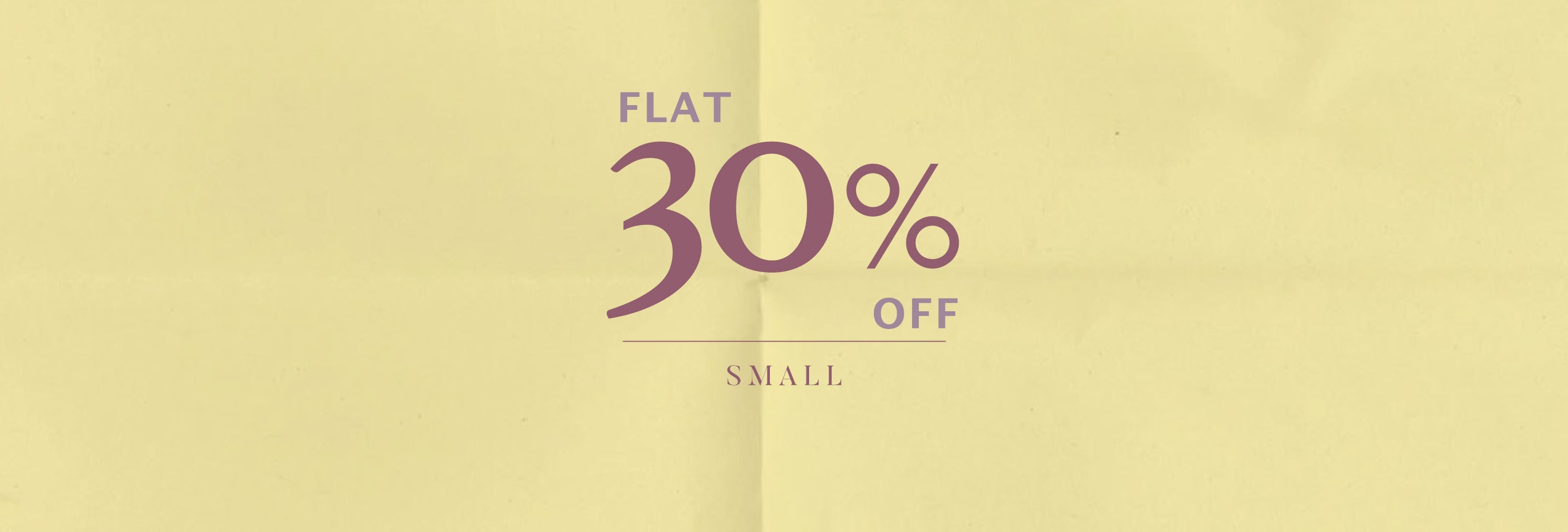 Flat 30 S