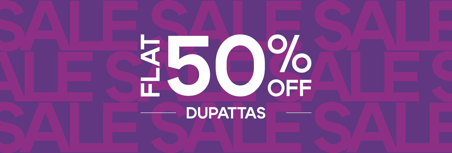 Flat 50 Dupattas